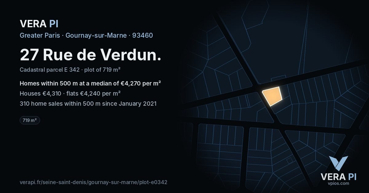 27 Rue de Verdun, Gournay-sur-Marne at night – the plot lit, the parcels around coloured by the prices near them