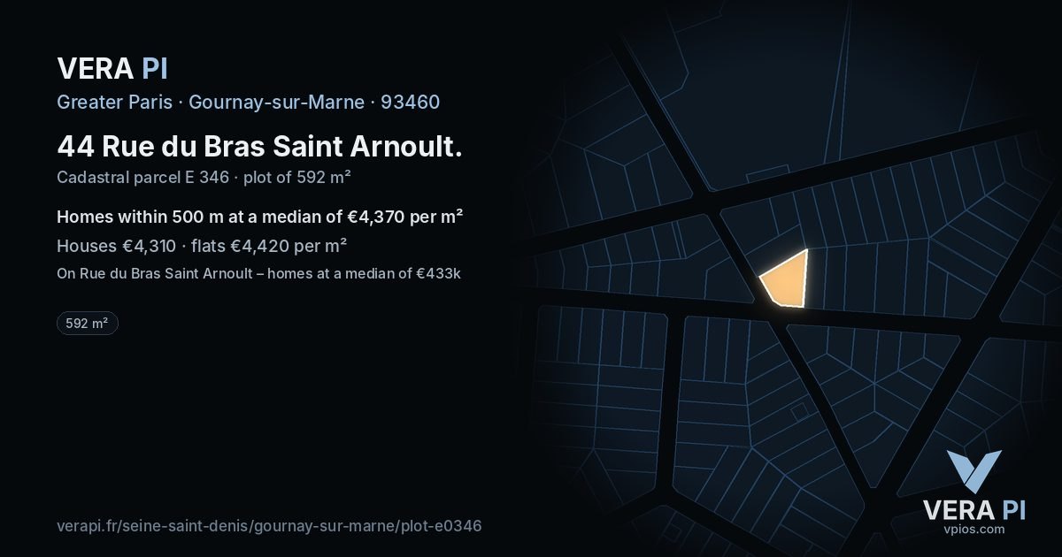 44 Rue du Bras Saint Arnoult, Gournay-sur-Marne at night – the plot lit, the parcels around coloured by the prices near them