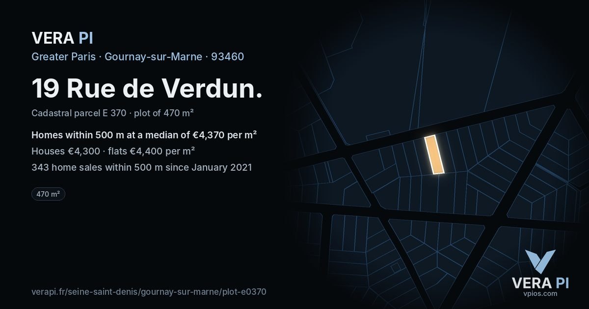 19 Rue de Verdun, Gournay-sur-Marne at night – the plot lit, the parcels around coloured by the prices near them