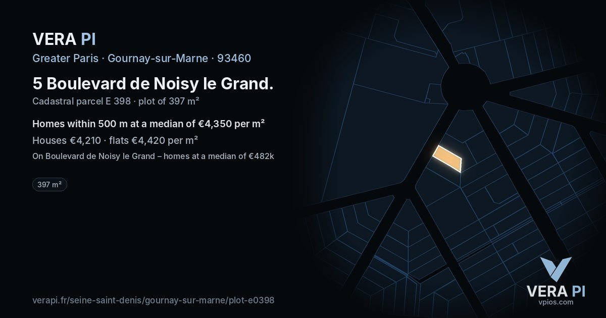 5 Boulevard de Noisy le Grand, Gournay-sur-Marne at night – the plot lit, the parcels around coloured by the prices near them