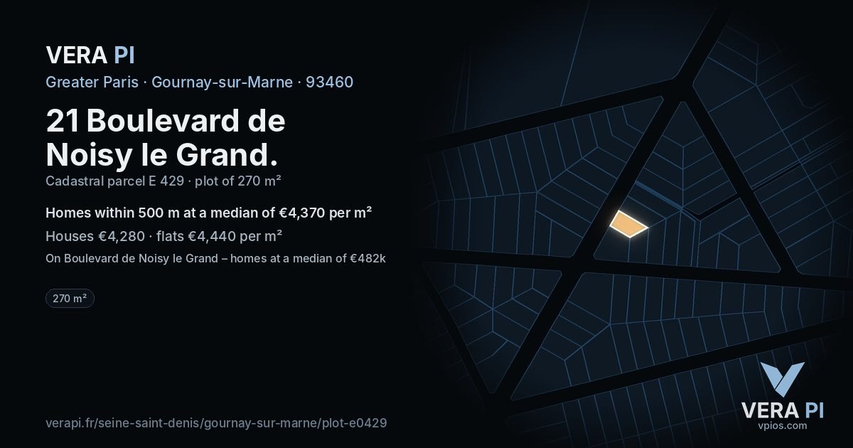 21 Boulevard de Noisy le Grand, Gournay-sur-Marne at night – the plot lit, the parcels around coloured by the prices near them