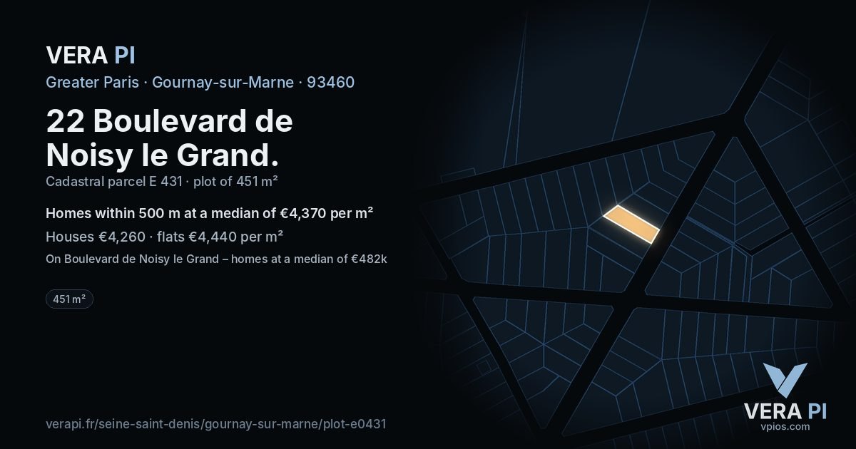 22 Boulevard de Noisy le Grand, Gournay-sur-Marne at night – the plot lit, the parcels around coloured by the prices near them