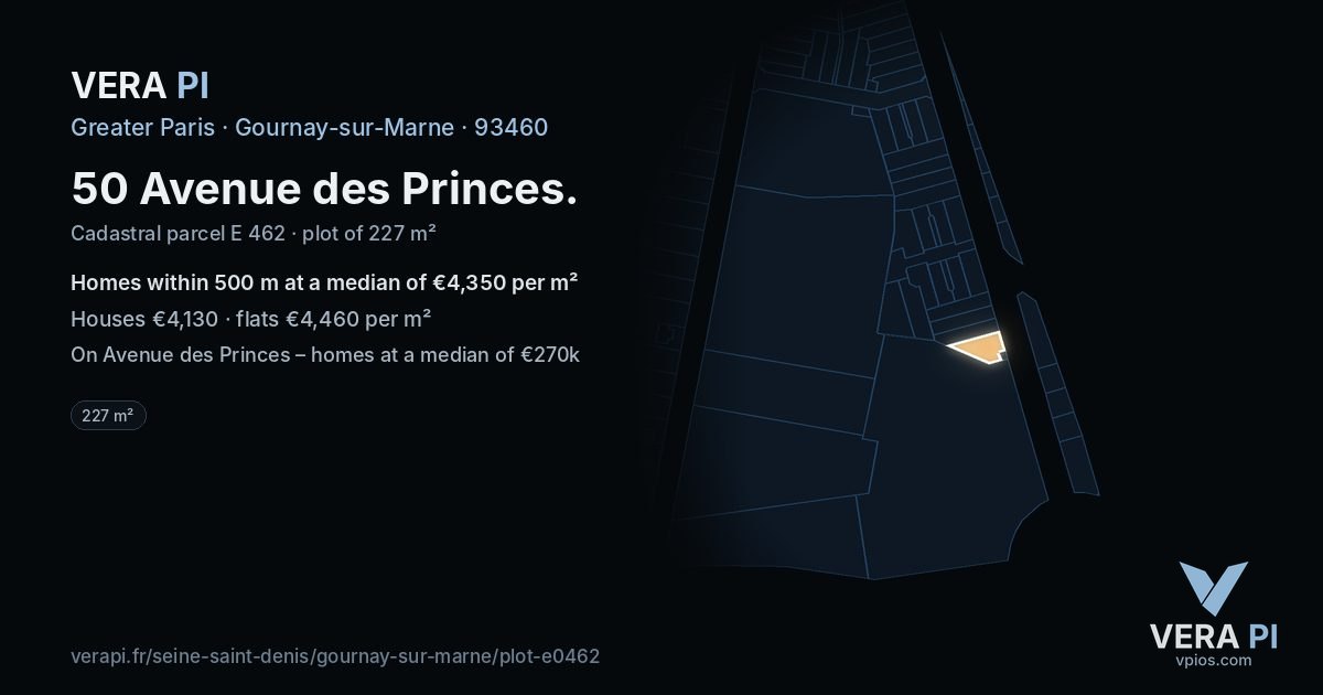 50 Avenue des Princes, Gournay-sur-Marne at night – the plot lit, the parcels around coloured by the prices near them
