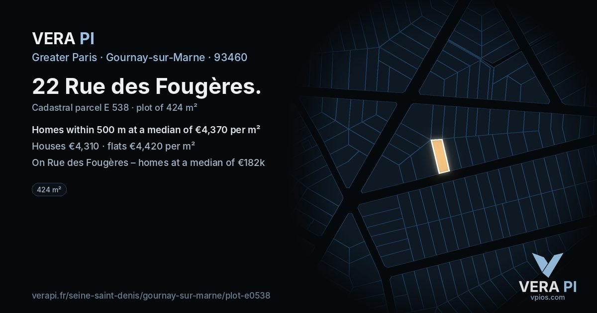 22 Rue des Fougères, Gournay-sur-Marne at night – the plot lit, the parcels around coloured by the prices near them