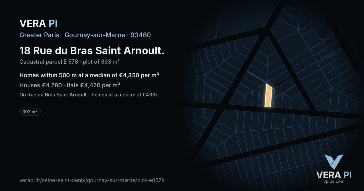 18 Rue du Bras Saint Arnoult, Gournay-sur-Marne at night – the plot lit, the parcels around coloured by the prices near them