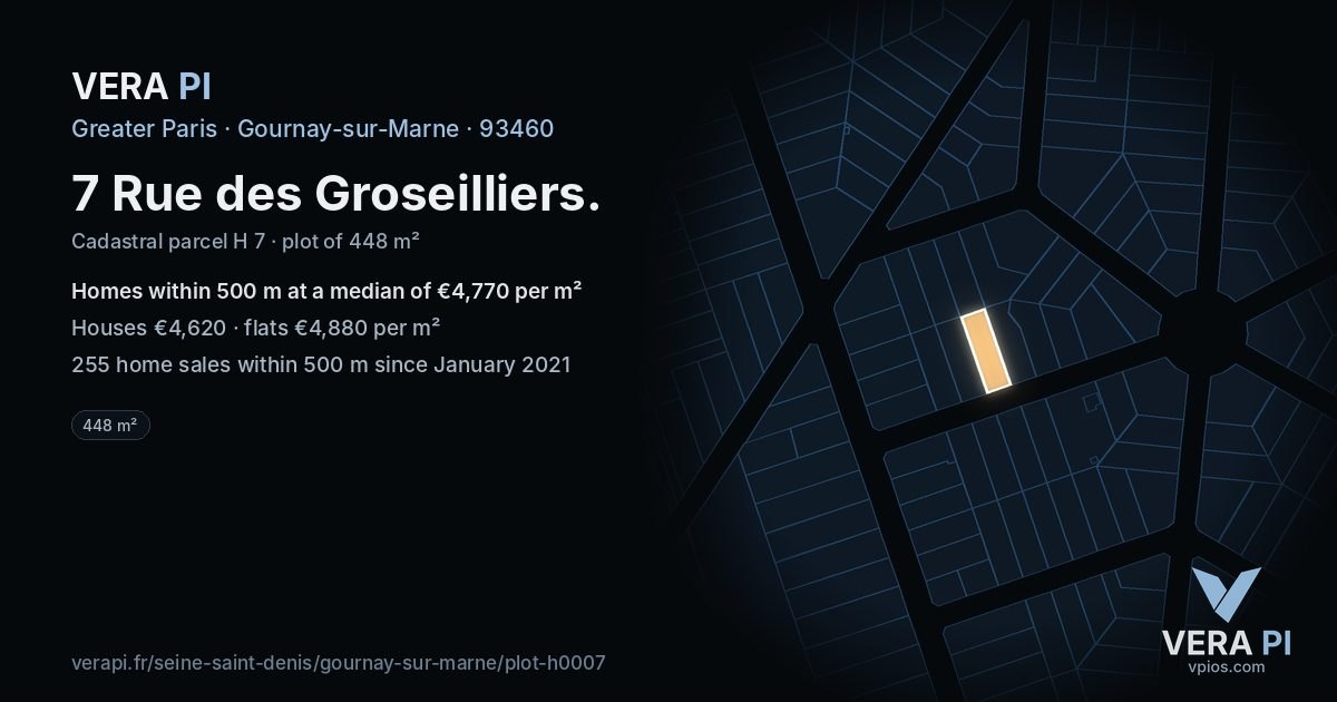 7 Rue des Groseilliers, Gournay-sur-Marne at night – the plot lit, the parcels around coloured by the prices near them