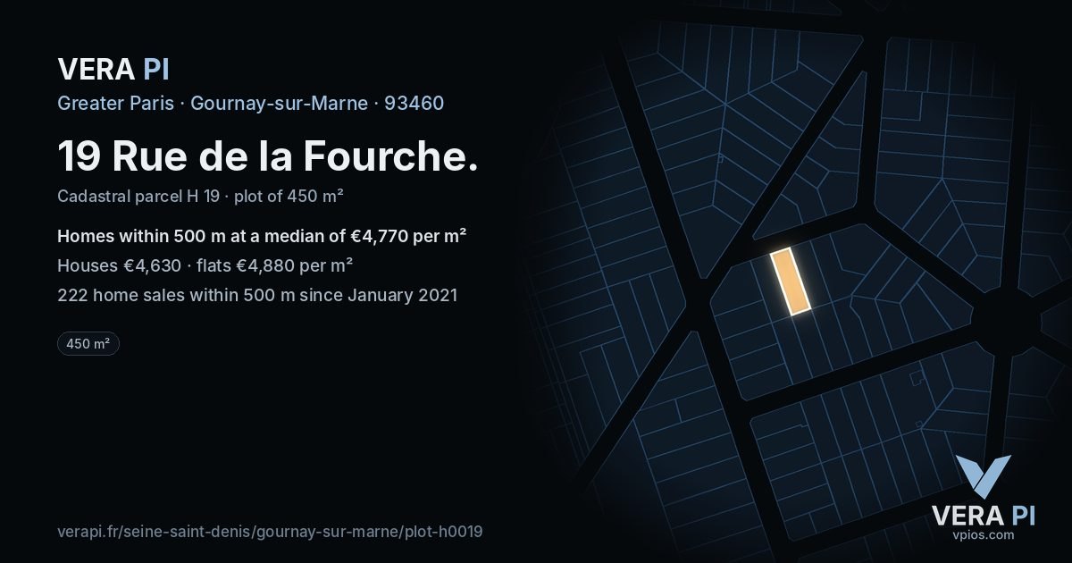 19 Rue de la Fourche, Gournay-sur-Marne at night – the plot lit, the parcels around coloured by the prices near them