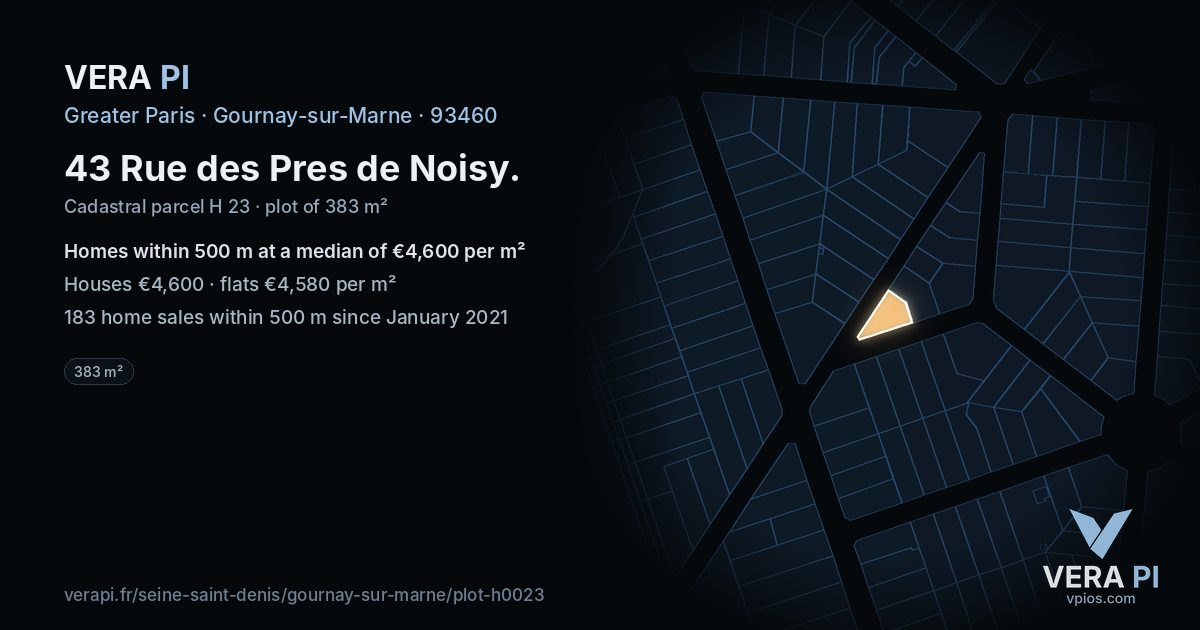 43 Rue des Pres de Noisy, Gournay-sur-Marne at night – the plot lit, the parcels around coloured by the prices near them
