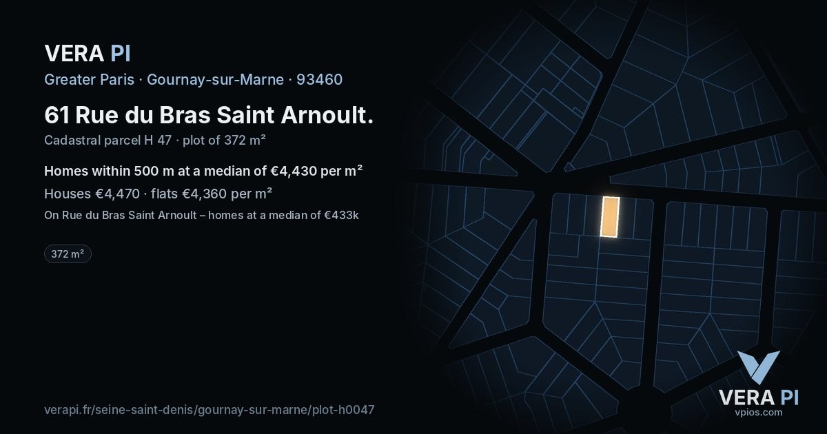 61 Rue du Bras Saint Arnoult, Gournay-sur-Marne at night – the plot lit, the parcels around coloured by the prices near them