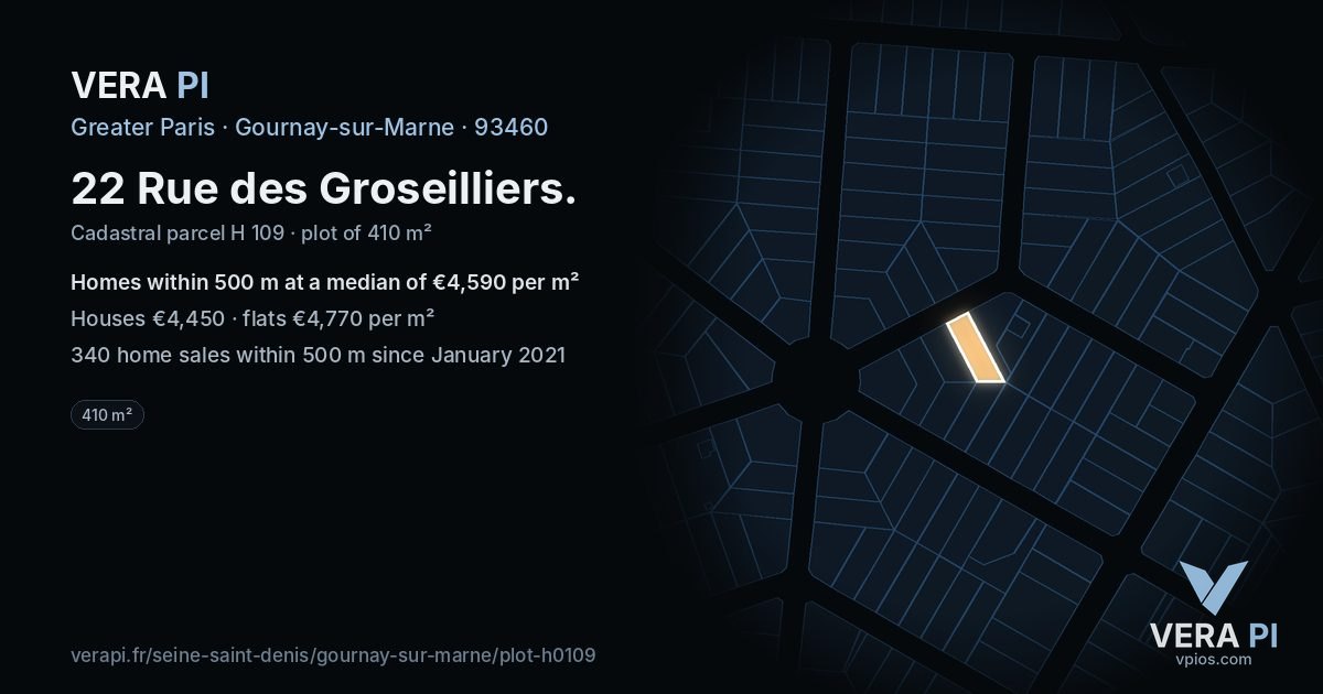 22 Rue des Groseilliers, Gournay-sur-Marne at night – the plot lit, the parcels around coloured by the prices near them