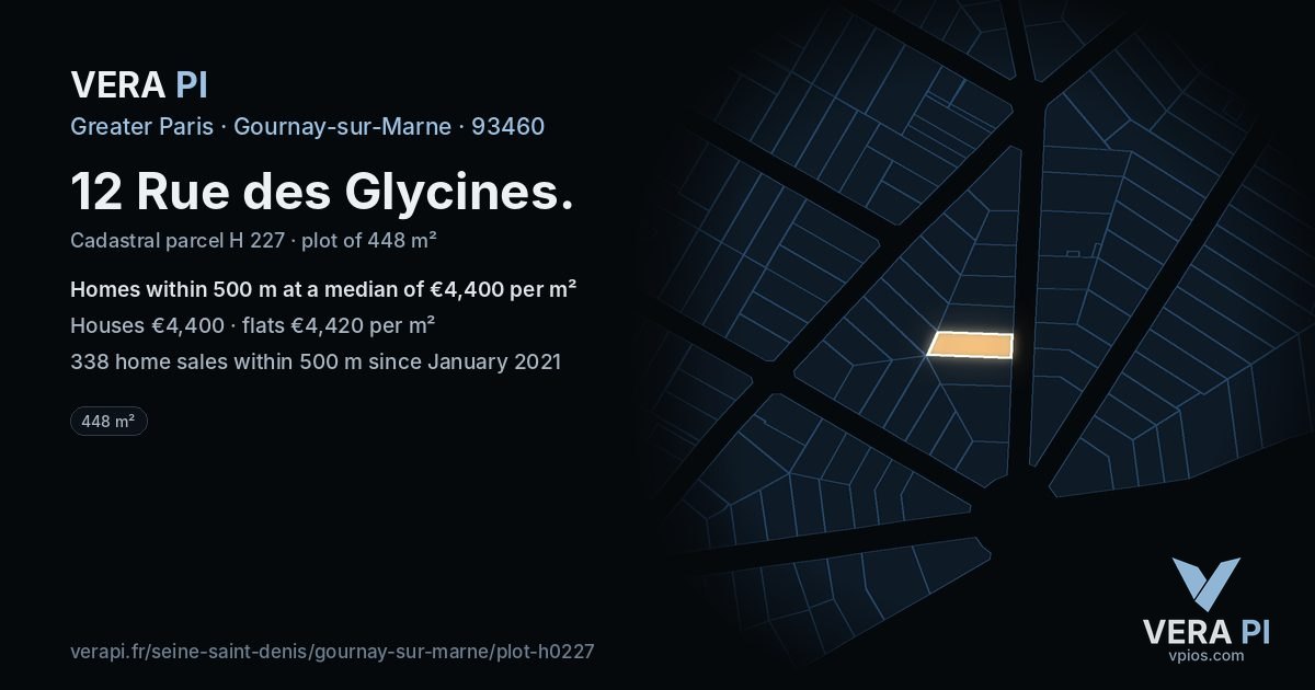 12 Rue des Glycines, Gournay-sur-Marne at night – the plot lit, the parcels around coloured by the prices near them