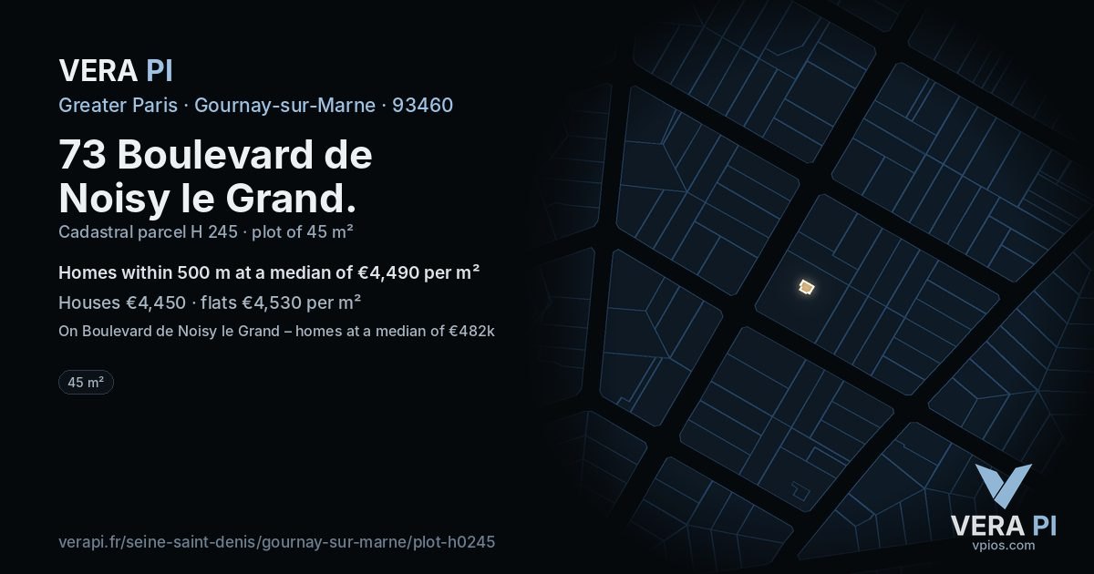 73 Boulevard de Noisy le Grand, Gournay-sur-Marne at night – the plot lit, the parcels around coloured by the prices near them