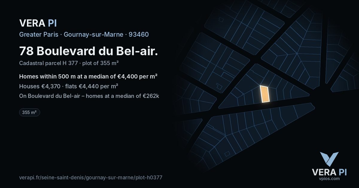 78 Boulevard du Bel-air, Gournay-sur-Marne at night – the plot lit, the parcels around coloured by the prices near them