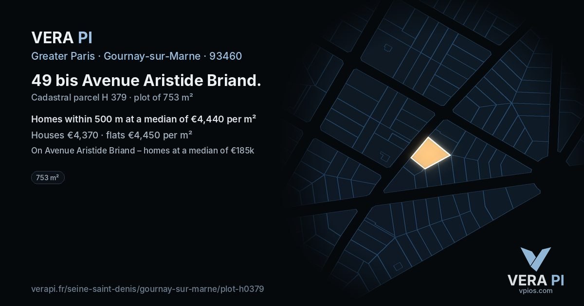 49 bis Avenue Aristide Briand, Gournay-sur-Marne at night – the plot lit, the parcels around coloured by the prices near them
