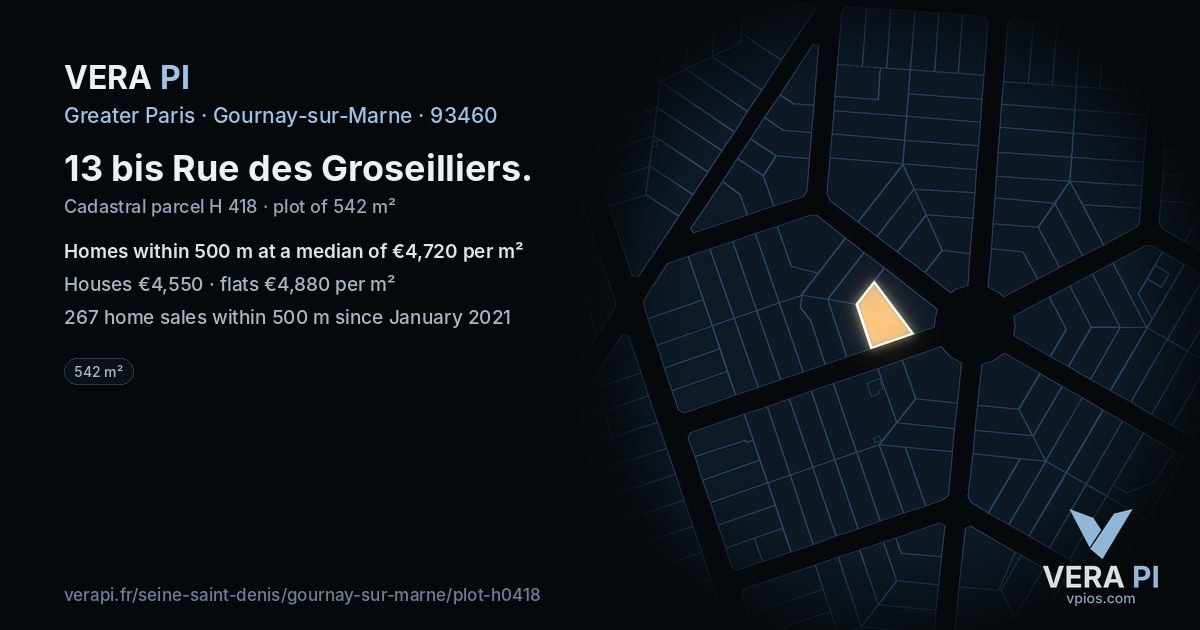 13 bis Rue des Groseilliers, Gournay-sur-Marne at night – the plot lit, the parcels around coloured by the prices near them