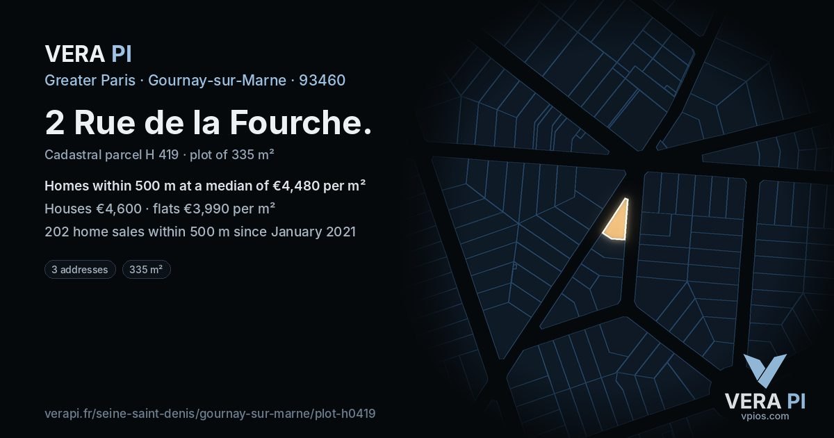 2 Rue de la Fourche, Gournay-sur-Marne at night – the plot lit, the parcels around coloured by the prices near them