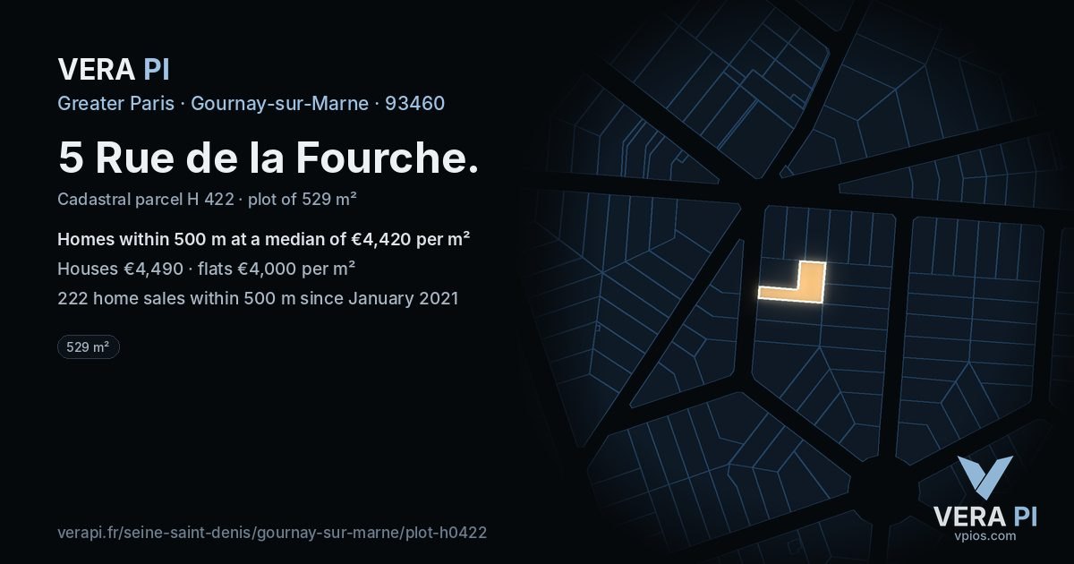 5 Rue de la Fourche, Gournay-sur-Marne at night – the plot lit, the parcels around coloured by the prices near them