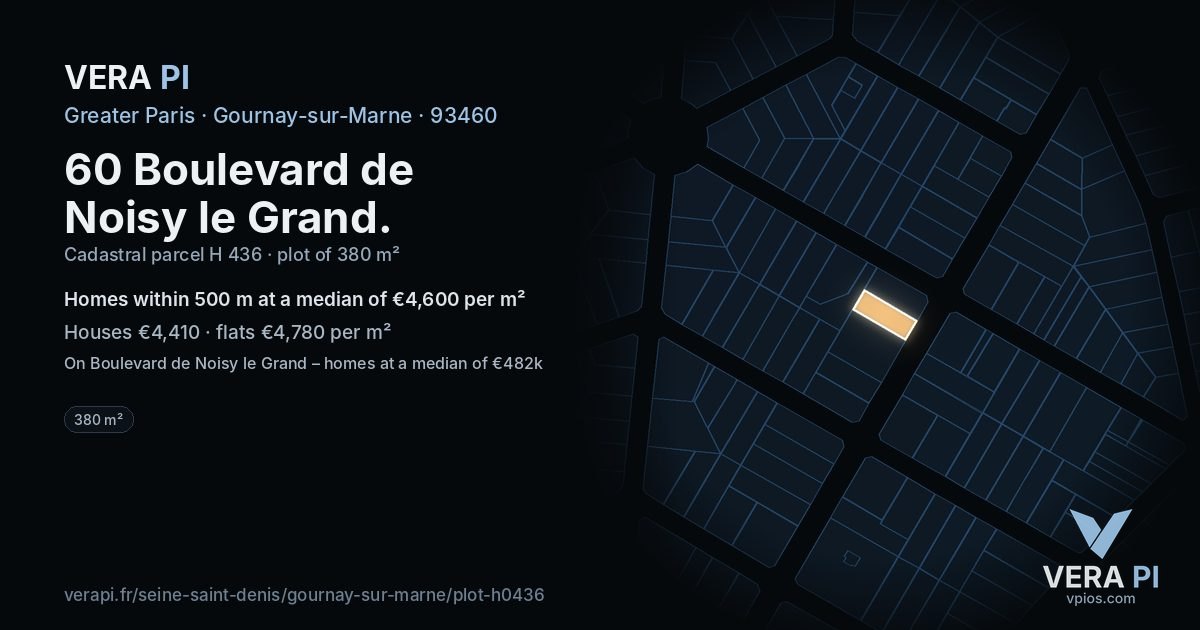 60 Boulevard de Noisy le Grand, Gournay-sur-Marne at night – the plot lit, the parcels around coloured by the prices near them