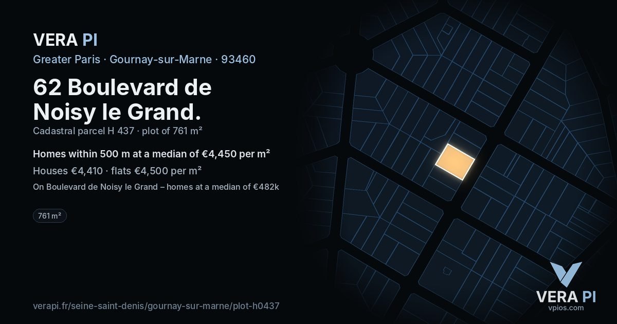 62 Boulevard de Noisy le Grand, Gournay-sur-Marne at night – the plot lit, the parcels around coloured by the prices near them