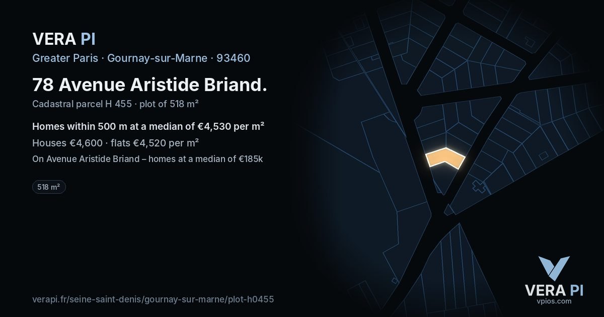 78 Avenue Aristide Briand, Gournay-sur-Marne at night – the plot lit, the parcels around coloured by the prices near them