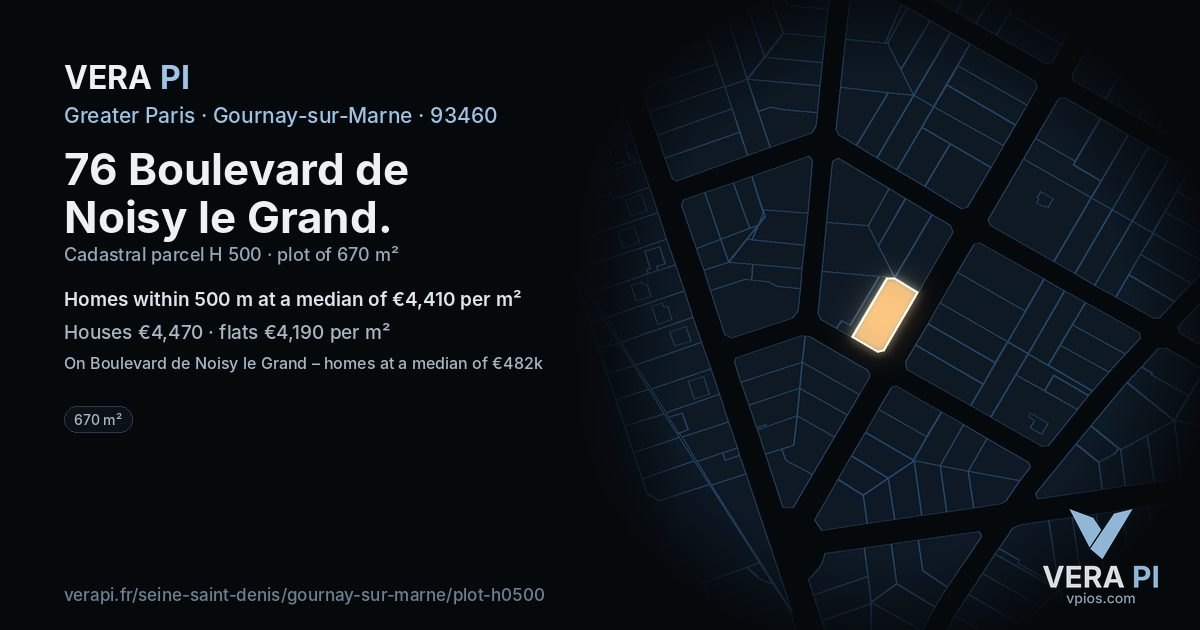76 Boulevard de Noisy le Grand, Gournay-sur-Marne at night – the plot lit, the parcels around coloured by the prices near them