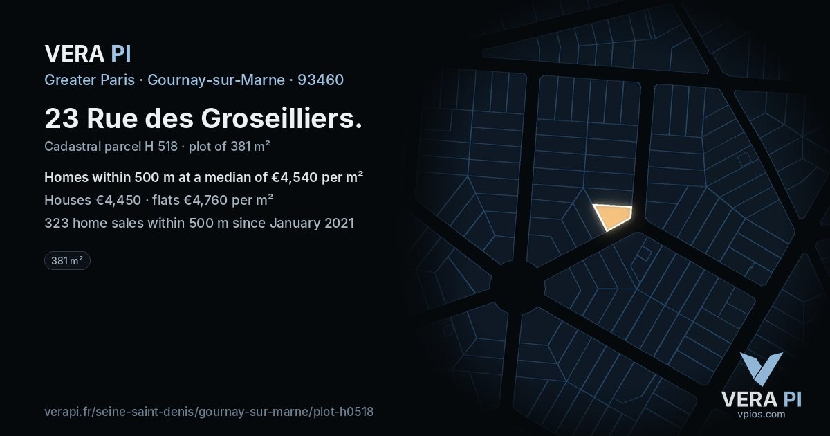 23 Rue des Groseilliers, Gournay-sur-Marne at night – the plot lit, the parcels around coloured by the prices near them
