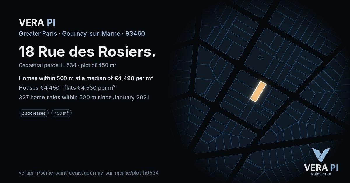 18 Rue des Rosiers, Gournay-sur-Marne at night – the plot lit, the parcels around coloured by the prices near them