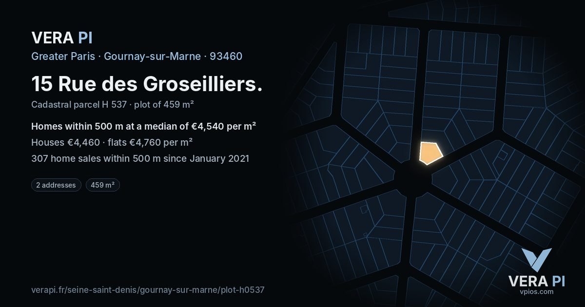 15 Rue des Groseilliers, Gournay-sur-Marne at night – the plot lit, the parcels around coloured by the prices near them