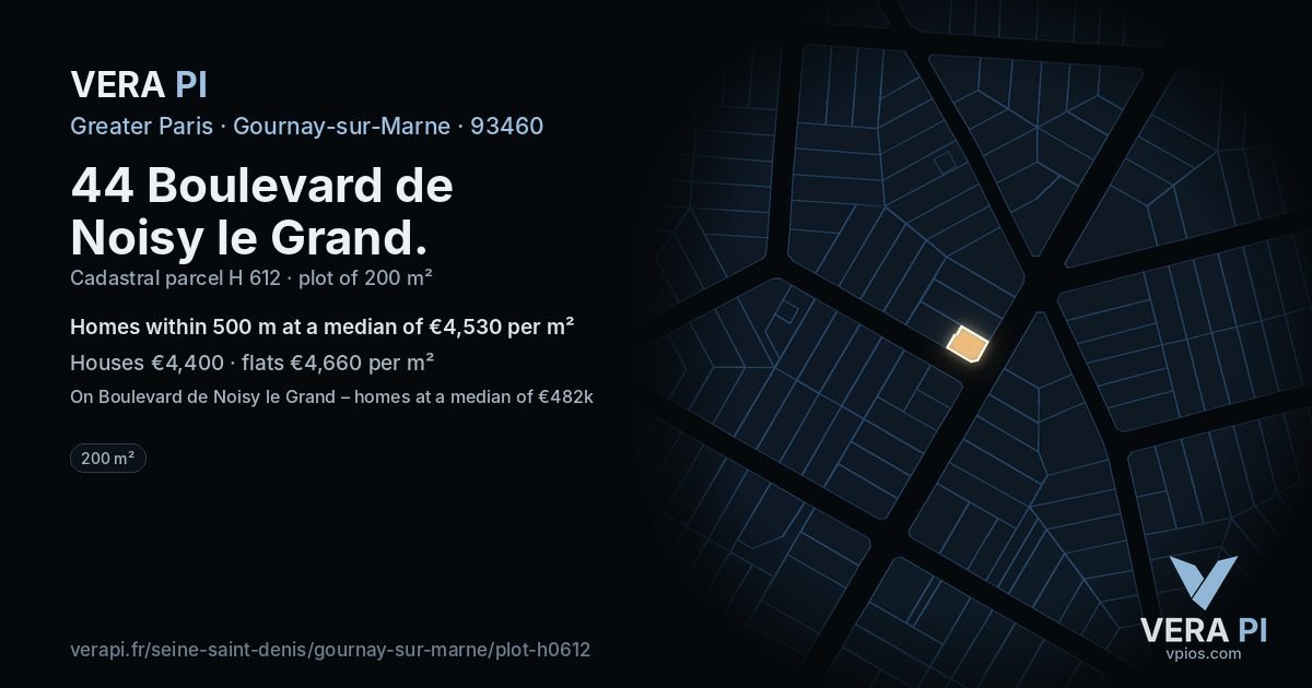 44 Boulevard de Noisy le Grand, Gournay-sur-Marne at night – the plot lit, the parcels around coloured by the prices near them