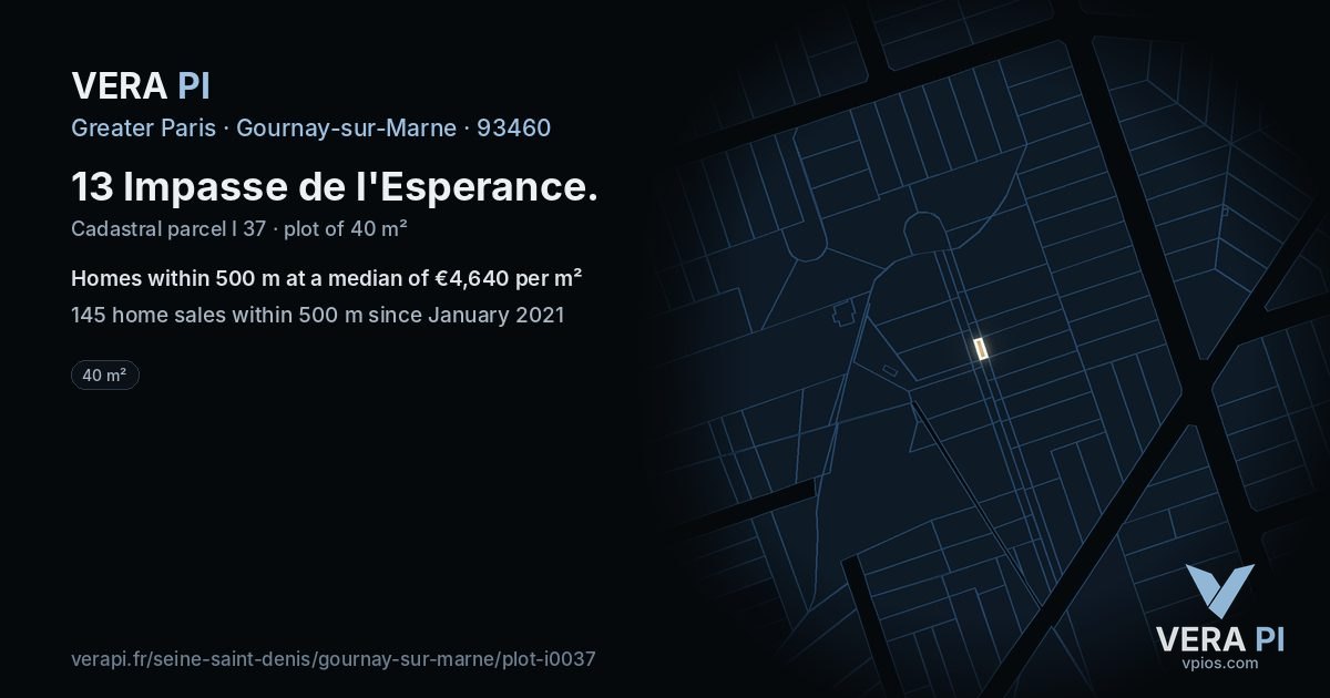 13 Impasse de l'Esperance, Gournay-sur-Marne at night – the plot lit, the parcels around coloured by the prices near them