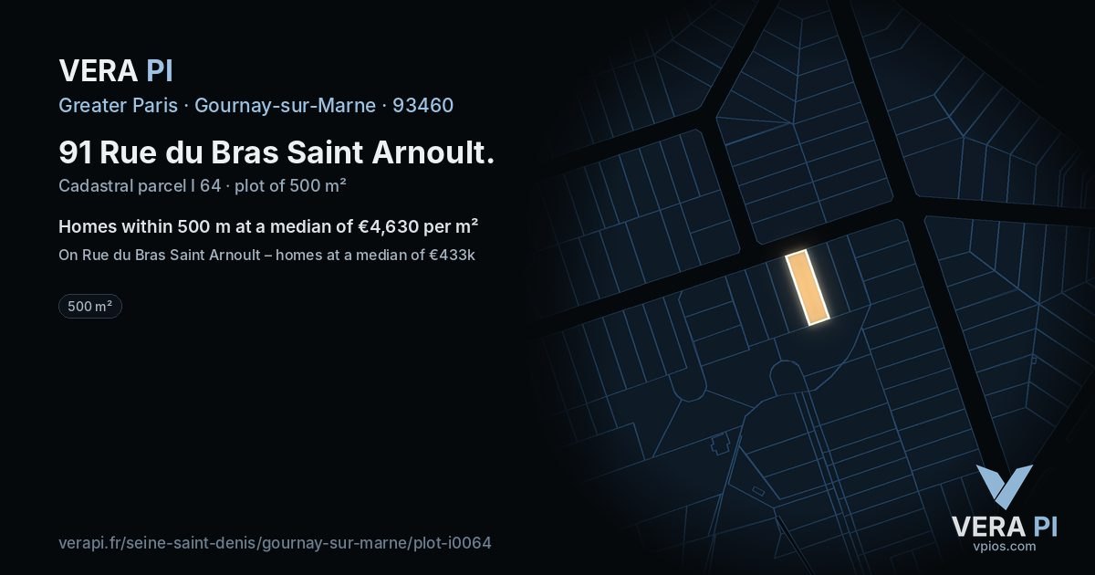 91 Rue du Bras Saint Arnoult, Gournay-sur-Marne at night – the plot lit, the parcels around coloured by the prices near them