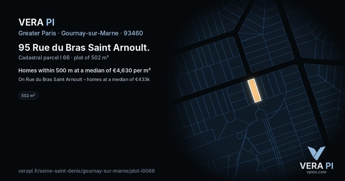 95 Rue du Bras Saint Arnoult, Gournay-sur-Marne at night – the plot lit, the parcels around coloured by the prices near them