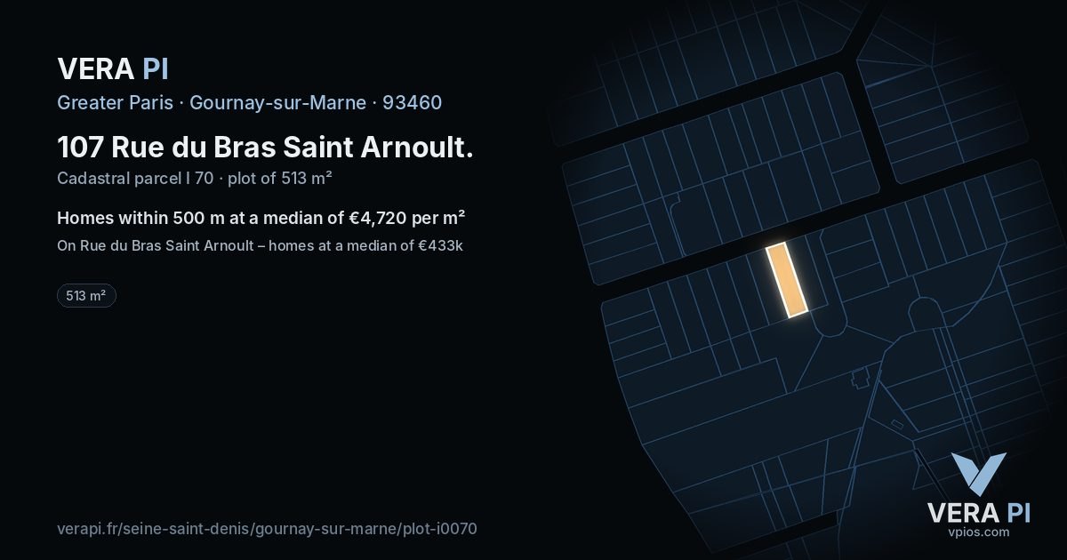 107 Rue du Bras Saint Arnoult, Gournay-sur-Marne at night – the plot lit, the parcels around coloured by the prices near them