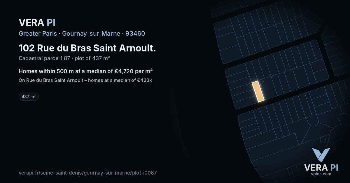 102 Rue du Bras Saint Arnoult, Gournay-sur-Marne at night – the plot lit, the parcels around coloured by the prices near them
