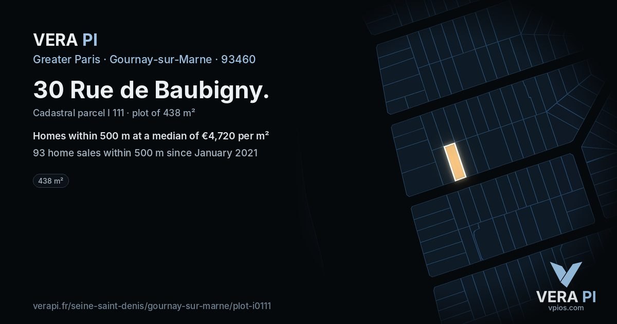 30 Rue de Baubigny, Gournay-sur-Marne at night – the plot lit, the parcels around coloured by the prices near them