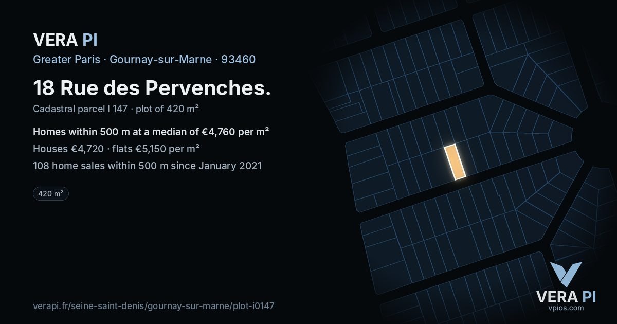 18 Rue des Pervenches, Gournay-sur-Marne at night – the plot lit, the parcels around coloured by the prices near them