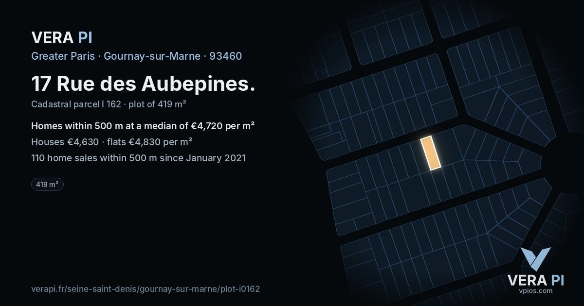 17 Rue des Aubepines, Gournay-sur-Marne at night – the plot lit, the parcels around coloured by the prices near them