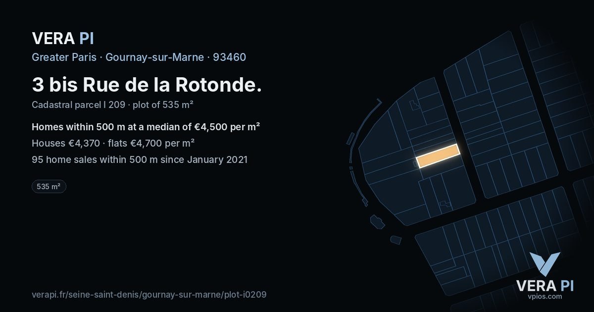 3 bis Rue de la Rotonde, Gournay-sur-Marne at night – the plot lit, the parcels around coloured by the prices near them
