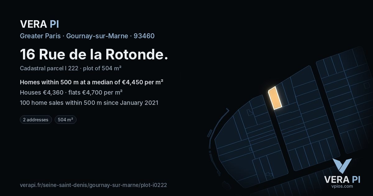 16 Rue de la Rotonde, Gournay-sur-Marne at night – the plot lit, the parcels around coloured by the prices near them