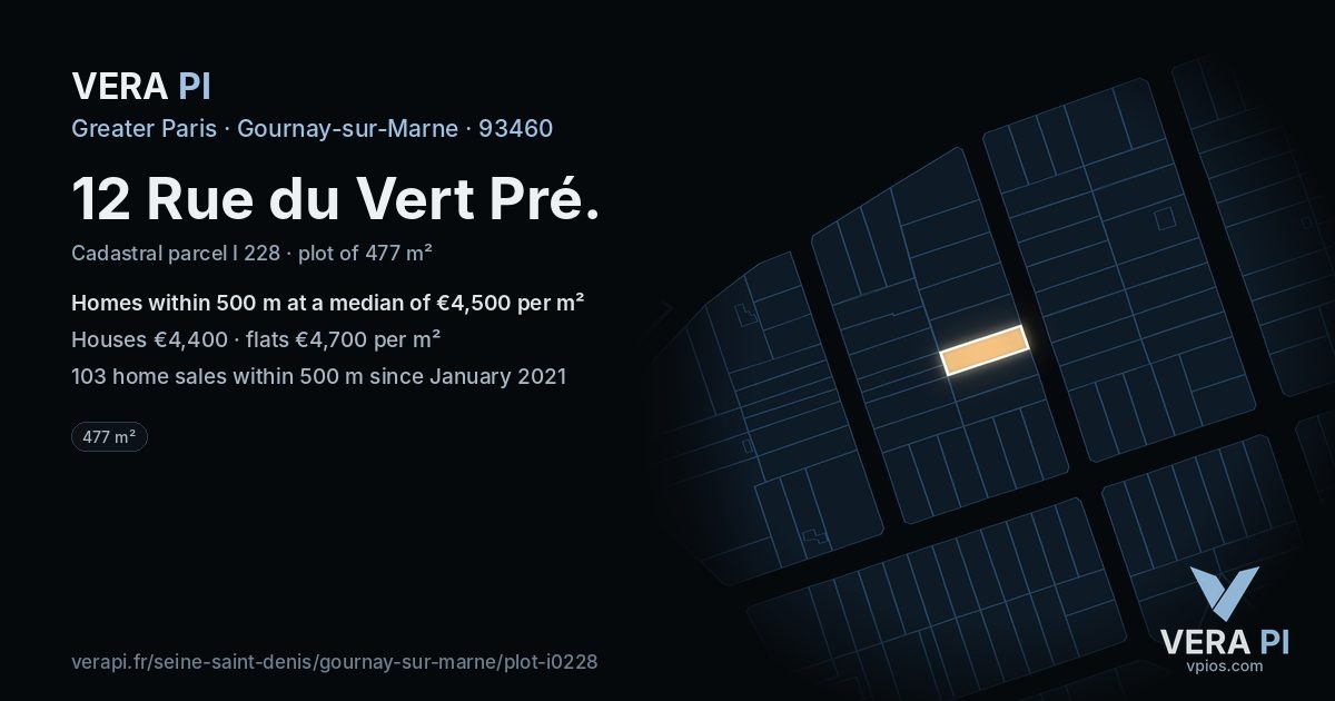 12 Rue du Vert Pré, Gournay-sur-Marne at night – the plot lit, the parcels around coloured by the prices near them