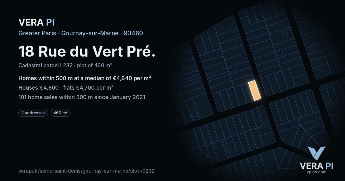 18 Rue du Vert Pré, Gournay-sur-Marne at night – the plot lit, the parcels around coloured by the prices near them