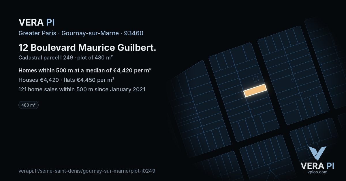 12 Boulevard Maurice Guilbert, Gournay-sur-Marne at night – the plot lit, the parcels around coloured by the prices near them
