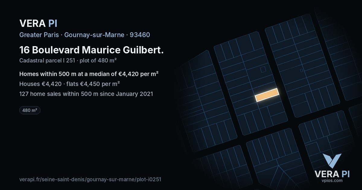 16 Boulevard Maurice Guilbert, Gournay-sur-Marne at night – the plot lit, the parcels around coloured by the prices near them