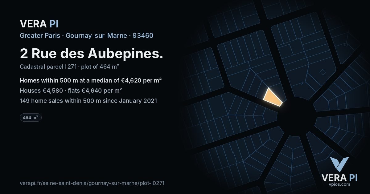 2 Rue des Aubepines, Gournay-sur-Marne at night – the plot lit, the parcels around coloured by the prices near them