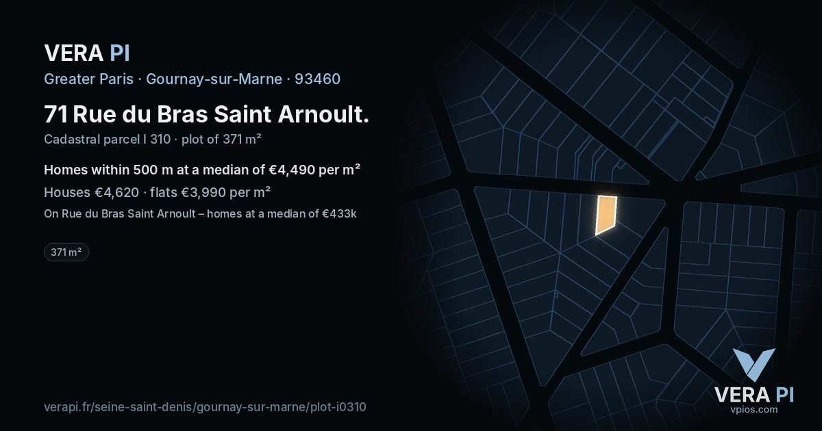 71 Rue du Bras Saint Arnoult, Gournay-sur-Marne at night – the plot lit, the parcels around coloured by the prices near them