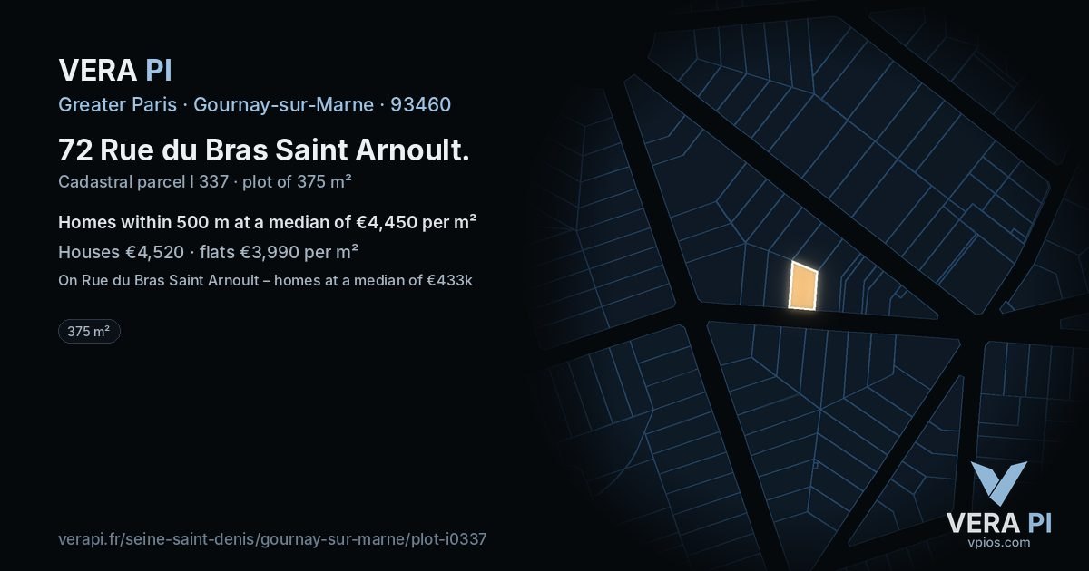 72 Rue du Bras Saint Arnoult, Gournay-sur-Marne at night – the plot lit, the parcels around coloured by the prices near them
