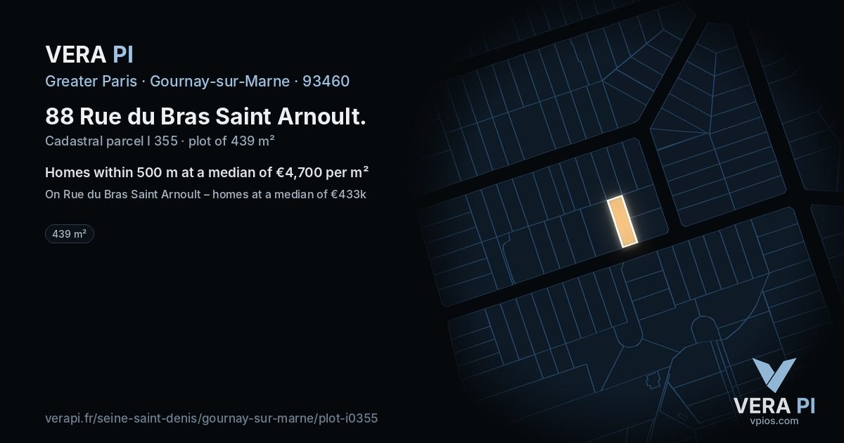 88 Rue du Bras Saint Arnoult, Gournay-sur-Marne at night – the plot lit, the parcels around coloured by the prices near them