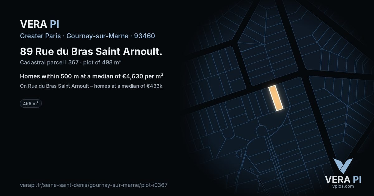 89 Rue du Bras Saint Arnoult, Gournay-sur-Marne at night – the plot lit, the parcels around coloured by the prices near them