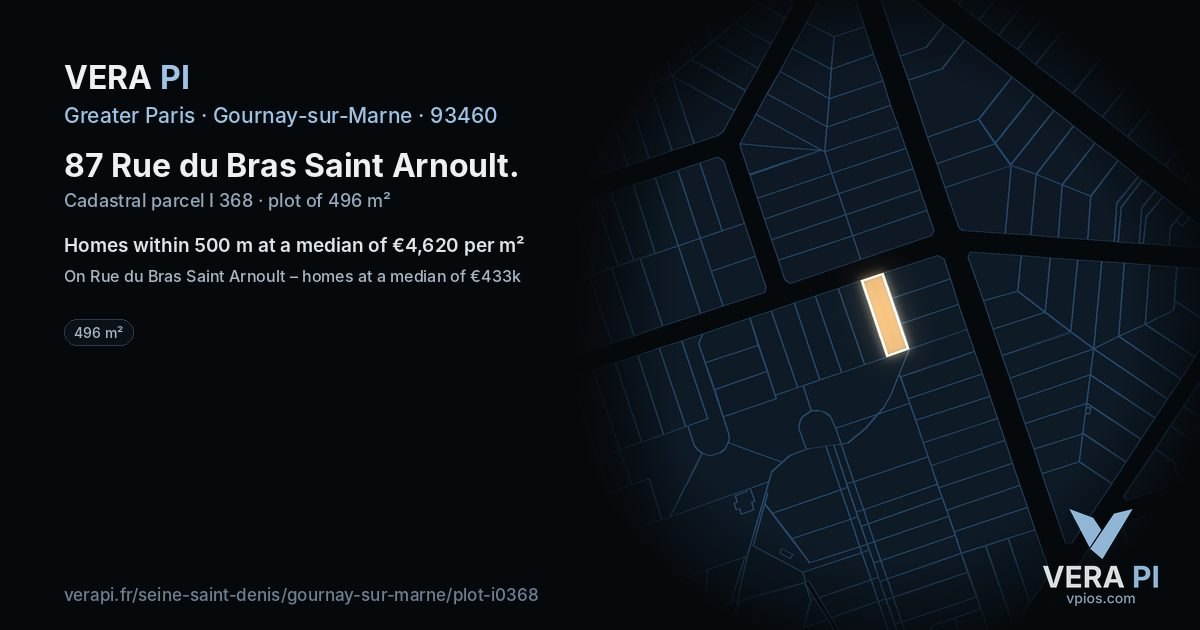 87 Rue du Bras Saint Arnoult, Gournay-sur-Marne at night – the plot lit, the parcels around coloured by the prices near them