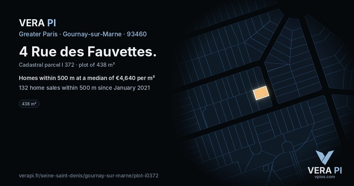 4 Rue des Fauvettes, Gournay-sur-Marne at night – the plot lit, the parcels around coloured by the prices near them